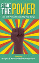 Book cover of: Fight the Power. By: Gregory S. Parks