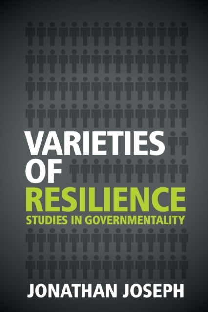 Book cover of: Varieties of Resilience. By: Jonathan Joseph