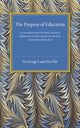 Book cover of: Purpose of Education. By: St. George Lane Fox Pitt