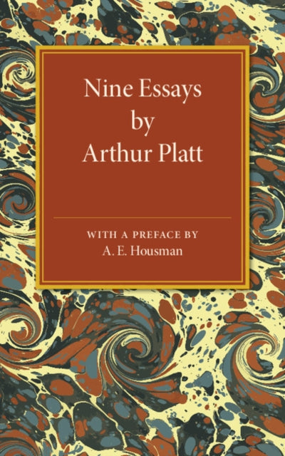 Book cover of: Nine Essays by Arthur Platt. By: Arthur Platt