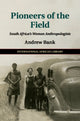 Book cover of: Pioneers of the Field. By: Andrew Bank