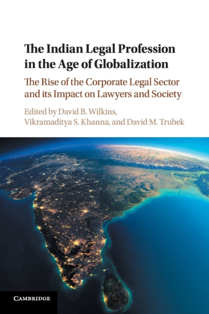 Book cover of: Indian Legal Profession in the Age of Globalization