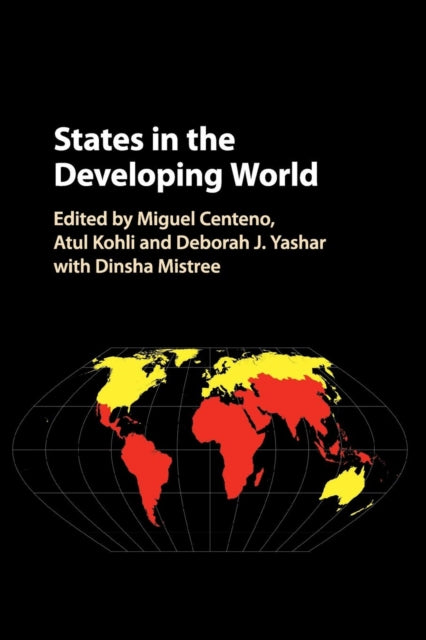 Book cover of: States in the Developing World. By: Miguel A. Centeno