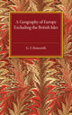 Book cover of: Geography of Europe. By: G. F. Bosworth