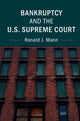 Book cover of: Bankruptcy and the U.S. Supreme Court. By: Mann, Ronald J.