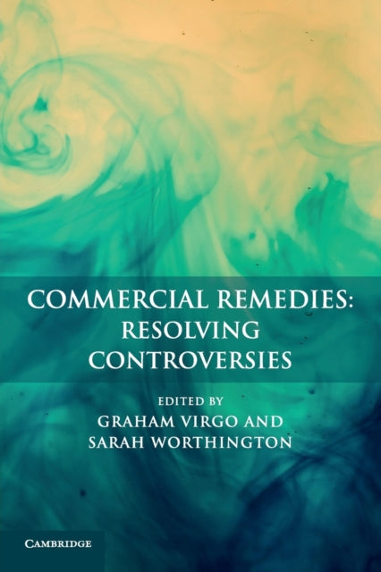 Book cover of: Commercial Remedies: Resolving Controversies. By: Graham Virgo