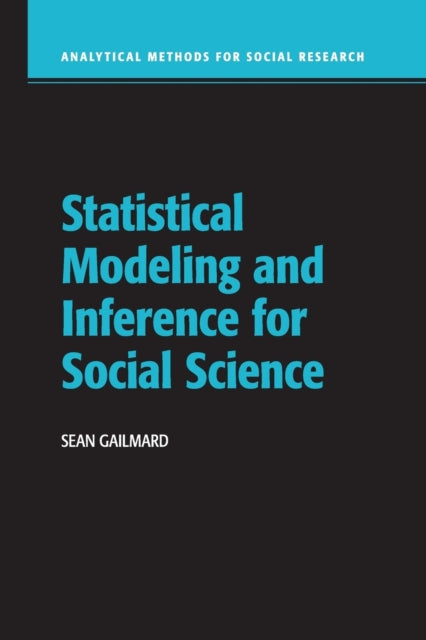 Book cover of: Statistical Modeling and Inference for Social Science