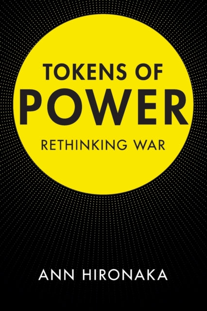 Book cover of: Tokens of Power. By: Ann Hironaka