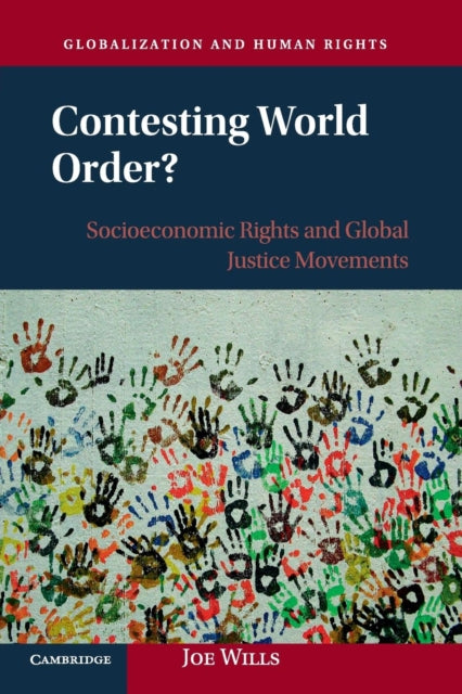 Book cover of: Contesting World Order?. By: Joe Wills