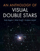 Book cover of: Anthology of Visual Double Stars. By: Robert W. Argyle
