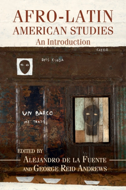 Book cover of: Afro-Latin American Studies. By: Alejandro de la Fuente