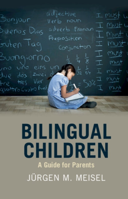 Book cover of: Bilingual Children. By: Jrgen Meisel