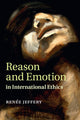 Book cover of: Reason and Emotion in International Ethics. By: Renée Jeffery