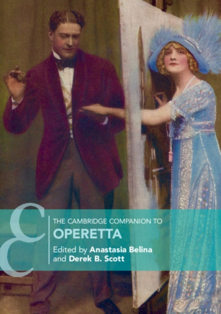 Book cover of: Cambridge Companion to Operetta. By: Anastasia Belina