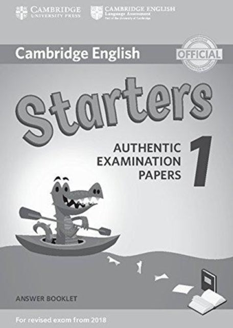 Book cover of: Cambridge English Starters 1 for Revised Exam from 2018 Answer Booklet