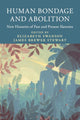 Book cover of: Human Bondage and Abolition. By: Elizabeth Swanson