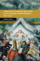 Book cover of: Debating the Woman Question in the French Third Republic, 1870–1920. By: Karen Offen