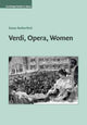 Book cover of: Verdi, Opera, Women. By: Susan Rutherford