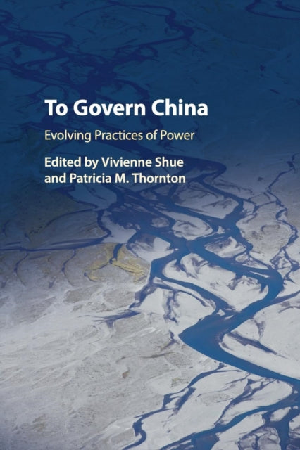 Book cover of: To Govern China. By: Vivienne Shue