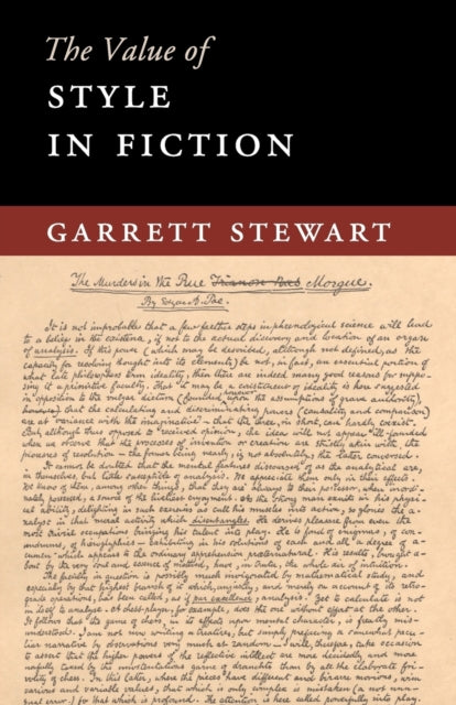 Book cover of: Value of Style in Fiction. By: Garrett Stewart
