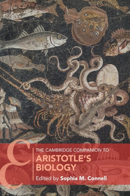 Book cover of: Cambridge Companion to Aristotle's Biology. By: S. M. Connell