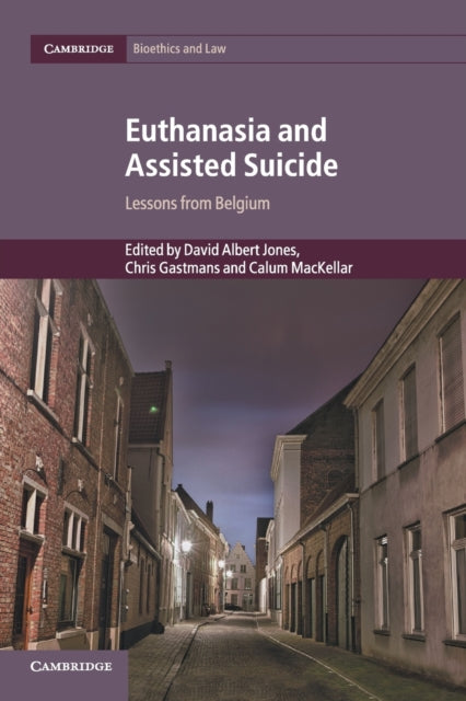 Book cover of: Euthanasia and Assisted Suicide. By: David Albert Jones