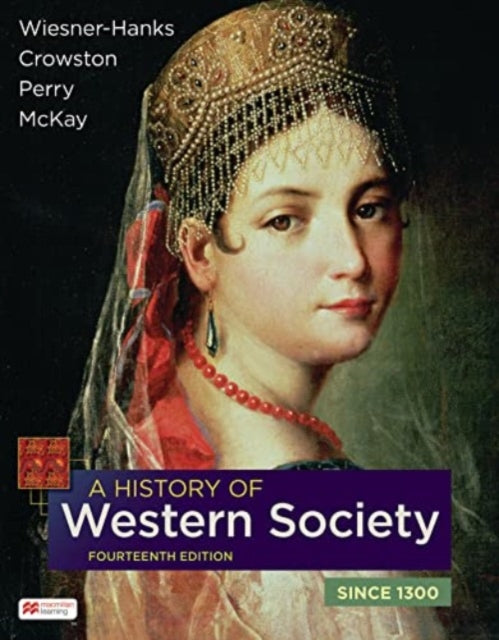 Book cover of: History of Western Society Since 1300. By: Merry E. Wiesner-Hanks