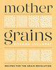 Book cover of: Mother Grains. By: Roxana Jullapat