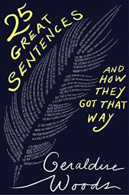 Book cover of: 25 Great Sentences and How They Got That Way. By: Geraldine Woods