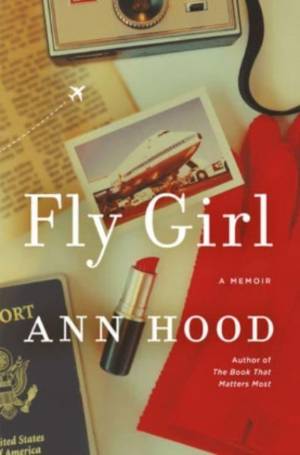 Book cover of: Fly Girl. By: Ann Hood