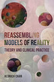 Book cover of: Reassembling Models of Reality. By: Aldrich Chan