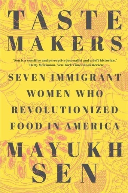 Book cover of: Taste Makers. By: Mayukh Sen