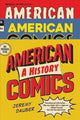 Book cover of: American Comics. By: Jeremy Dauber