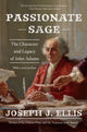 Book cover of: Passionate Sage. By: Joseph J. Ellis Ph.D.