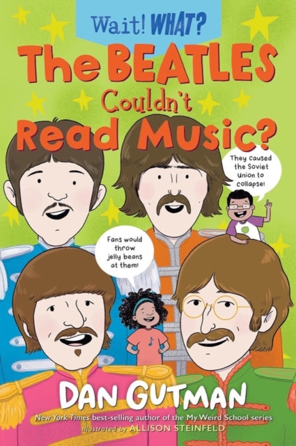 Book cover of: Beatles Couldn't Read Music?. By: Dan Gutman