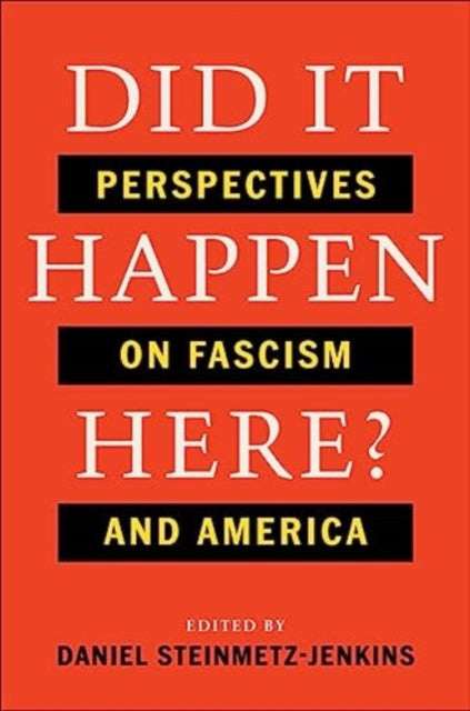 Book cover of: Did It Happen Here?. By: Daniel Steinmetz-Jenkins
