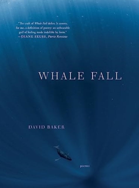 Book cover of: Whale Fall. By: David Baker