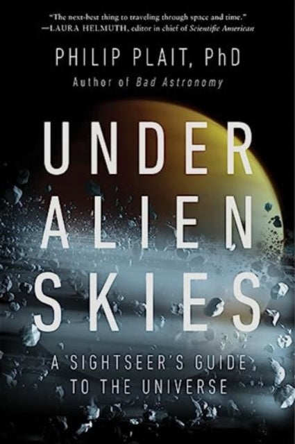Book cover of: Under Alien Skies. By: Philip Plait