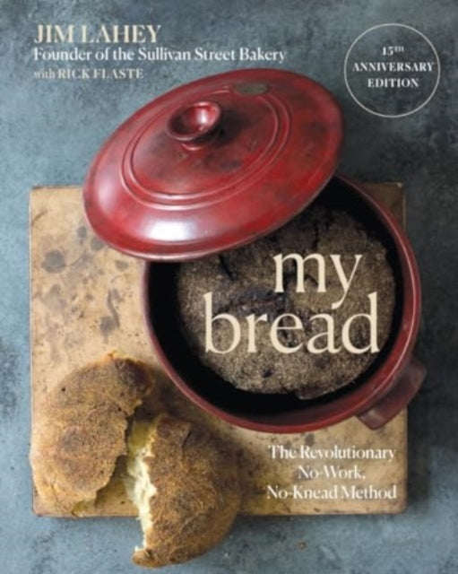 Book cover of: My Bread. By: Jim Lahey
