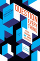 Book cover of: Question Everything. By: Peter Catapano