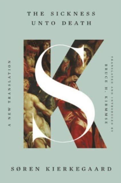Book cover of: Sickness Unto Death. By: Søren Kierkegaard