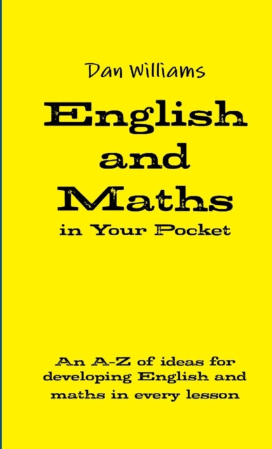 Book cover of: English and Maths in Your Pocket. By: Dan Williams