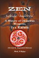 Book cover of: Zen & Kobudo Mysteries, A History of Okinawan Weapons, Te & Karate. By: Mark Bishop
