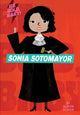 Book cover of: Be Bold, Baby: Sonia Sotomayor. By: Alison Oliver