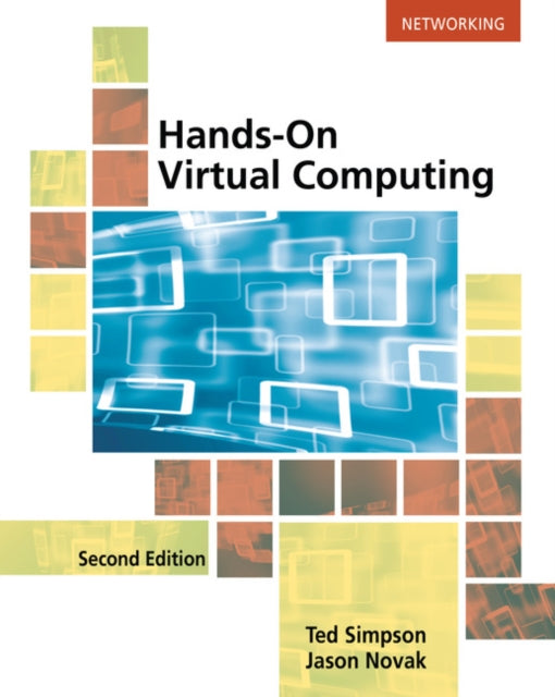 Book cover of: Hands-On Virtual Computing. By: Ted Simpson