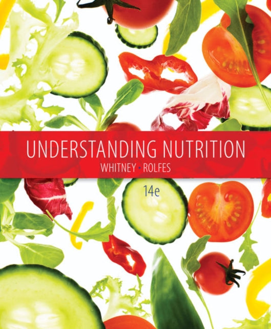 Book cover of: Understanding Nutrition. By: Eleanor Noss Whitney