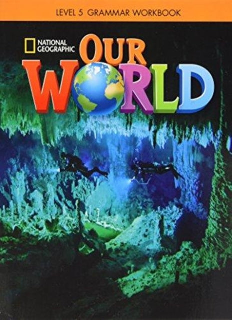 Book cover of: Our World 5: Grammar Workbook (British English)