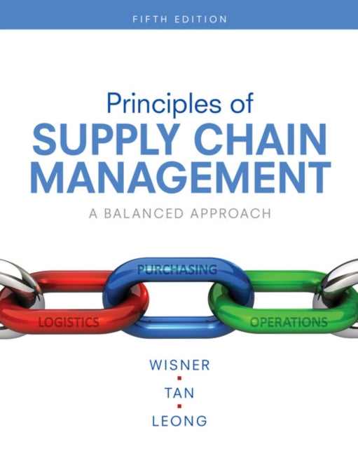 Book cover of: Principles of Supply Chain Management. By: Joel D. Wisner