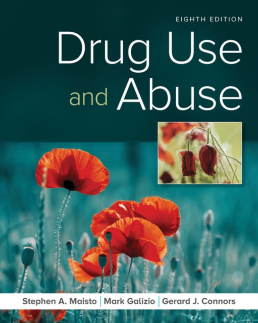 Book cover of: Drug Use and Abuse. By: Stephen A. Maisto
