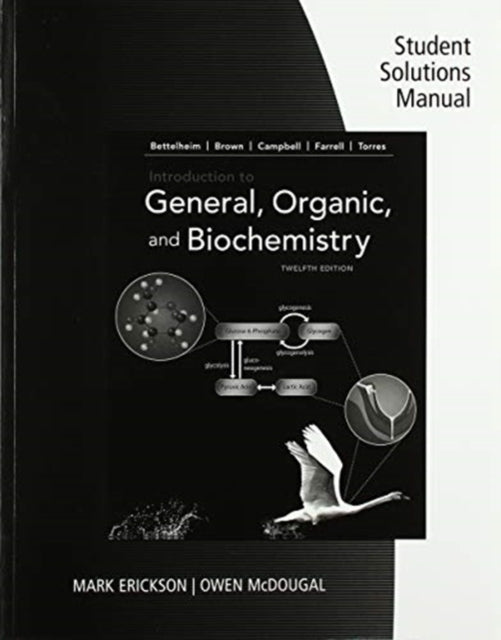 Book cover of: Student Solutions Manual for Bettelheim/Brown/Campbell/Farrell/Torres'  Introduction to General, Organic, and Biochemistry